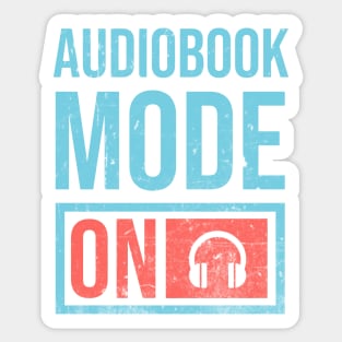 Audiobook mode is on Sticker